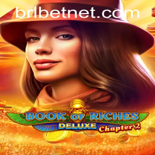 Exploring Book of Riches Deluxe Chapter 2: A Captivating Journey